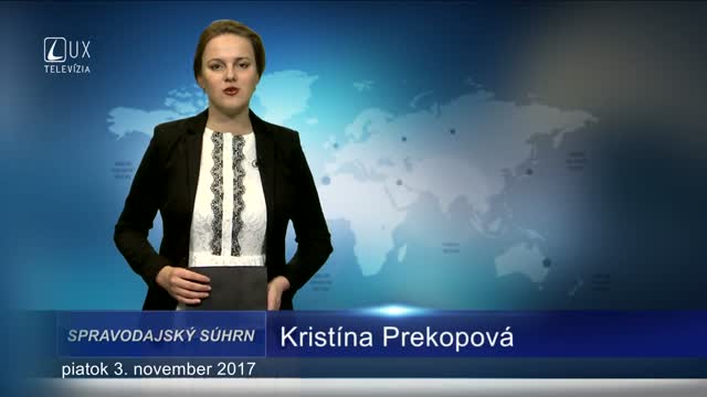 SPRAVODAJSKÝ SÚHRN (03.11.2017)