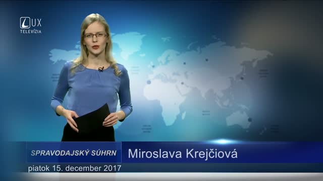 SPRAVODAJSKÝ SÚHRN (15.12.2017)