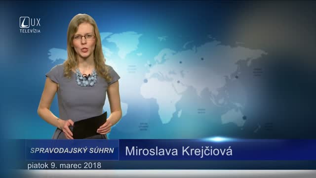 SPRAVODAJSKÝ SÚHRN (9.3.2018)