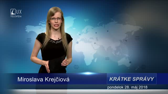 KRÁTKE SPRÁVY (28.5.2018)