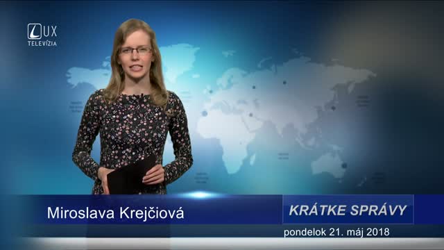 KRÁTKE SPRÁVY (21.5.2018)