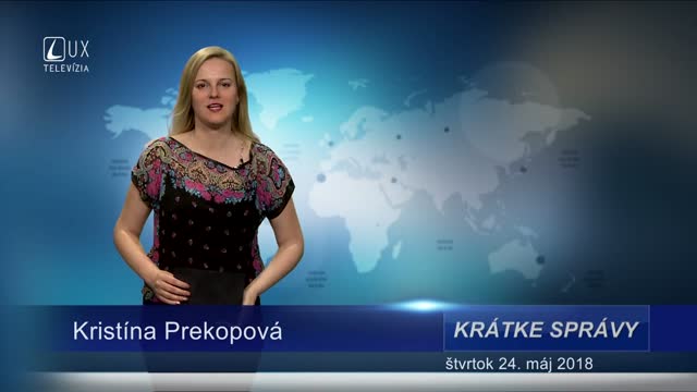 KRÁTKE SPRÁVY (24.5.2018)