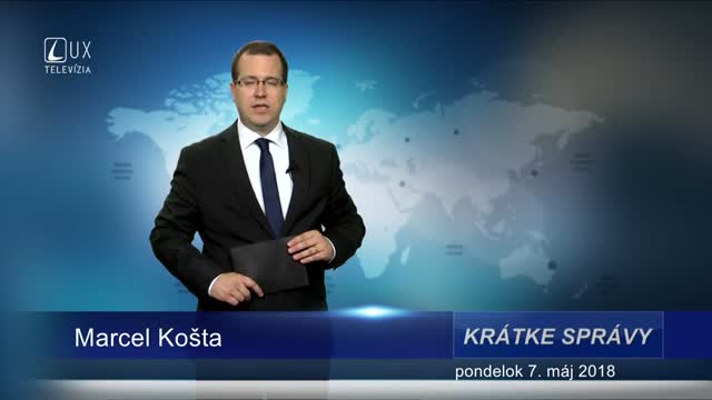 KRÁTKE SPRÁVY (7.5.2018)