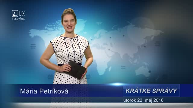 KRÁTKE SPRÁVY (22.5.2018)