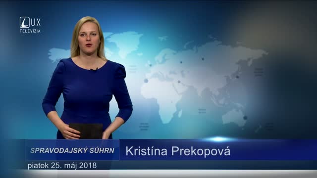 SPRAVODAJSKÝ SÚHRN (25.5.2018)