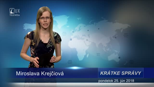 KRÁTKE SPRÁVY (25.6.2018)