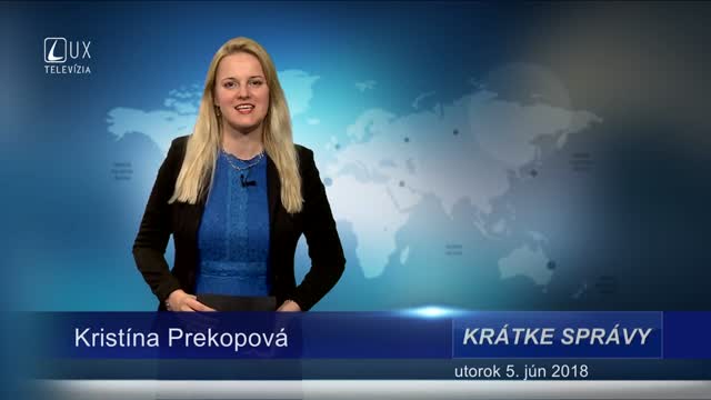 KRÁTKE SPRÁVY (5.6.2018)