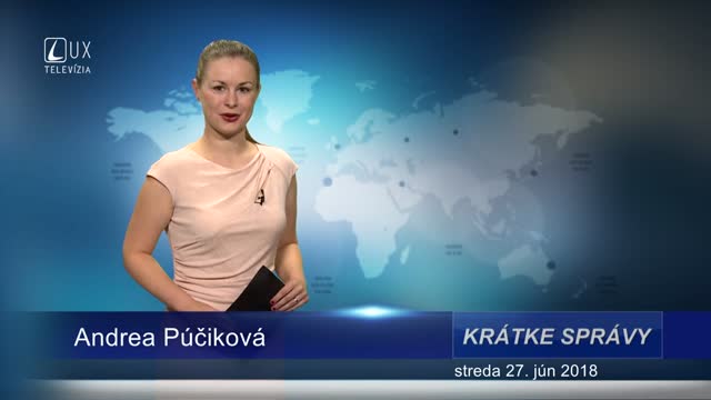 KRÁTKE SPRÁVY (27.6.2018)
