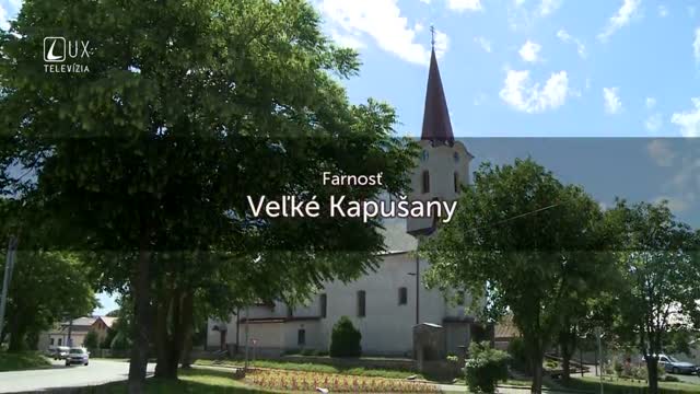 TÝŽDEŇ S... (11.6.2018) VEĽKÉ KAPUŠANY