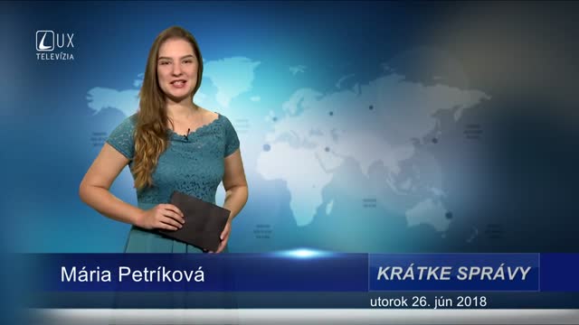 KRÁTKE SPRÁVY (26.6.2018)