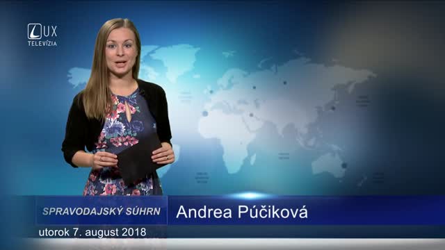 SPRAVODAJSKÝ SÚHRN (7.8.2018)