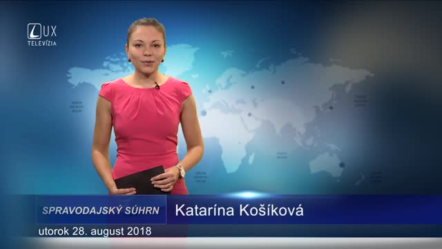 SPRAVODAJSKÝ SÚHRN (28.8.2018)