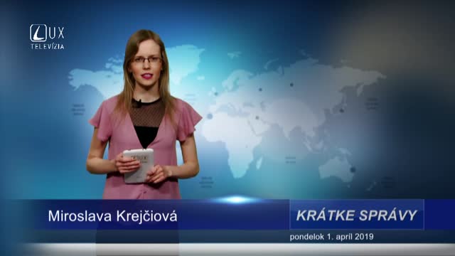 KRÁTKE SPRÁVY (1.4.2019)