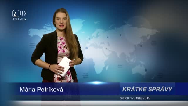 KRÁTKE SPRÁVY (17.5.2019)