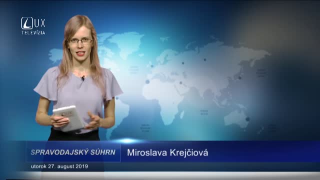SPRAVODAJSKÝ SÚHRN (27.8.2019)