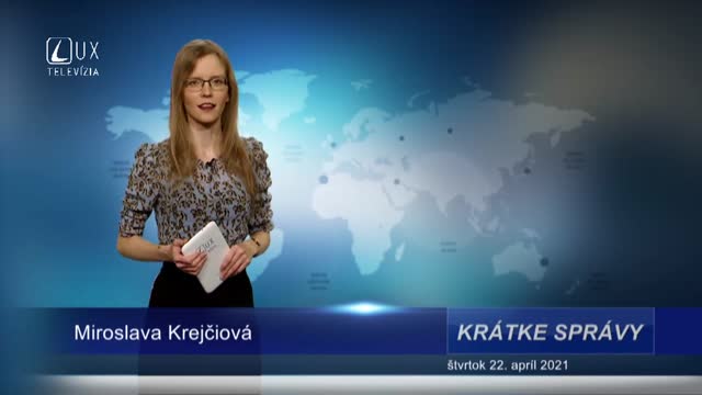 KRÁTKE SPRÁVY (22.4.2021)
