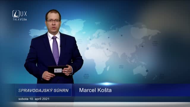 SPRAVODAJSKÝ SÚHRN (10.4.2021)