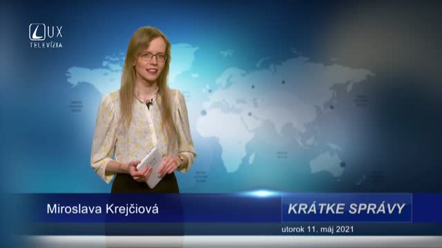 KRÁTKE SPRÁVY (11.5.2021)