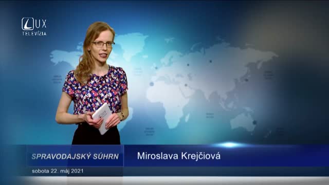 SPRAVODAJSKÝ SÚHRN (22.5.2021)